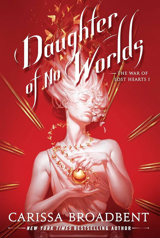 Daughter of No Worlds by Carissa Broadbent - Hardcover