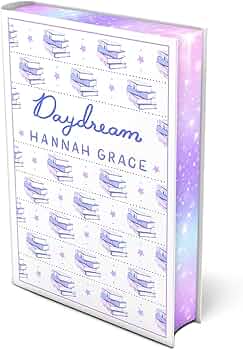 Daydream by Hannah Grace - Special Edition Hardcover