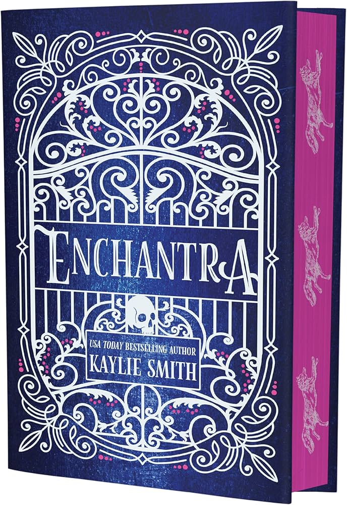 Enchantra by Kaylie Smith - Special Edition Hardcover