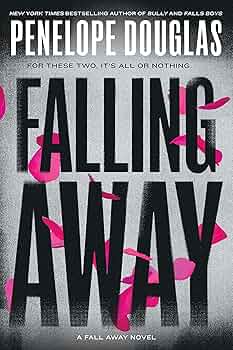 Falling Away by Penelope Douglas