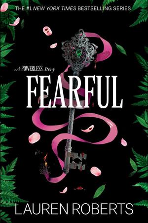 Fearful - A Powerless Story by Lauren Roberts - Hardcover