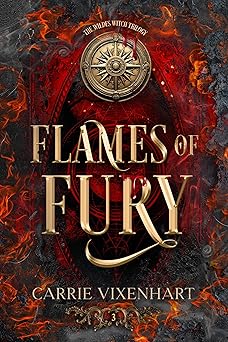 Flames of Fury by Carrie Vixenheart