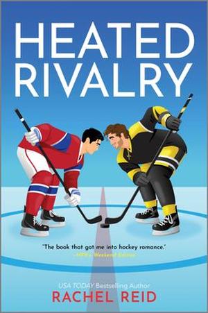 Heated Rivalry by Rachel Reid