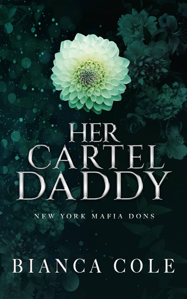 Her Cartel Daddy by Bianca Cole