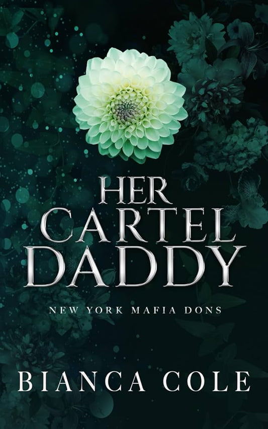 Her Cartel Daddy by Bianca Cole