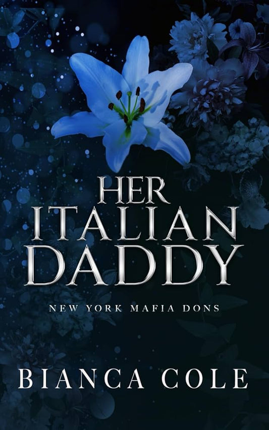 Her Italian Daddy by Bianca Cole