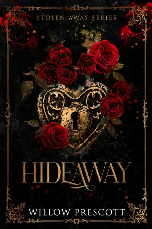 Hideaway by Willow Prescott - Hardcover