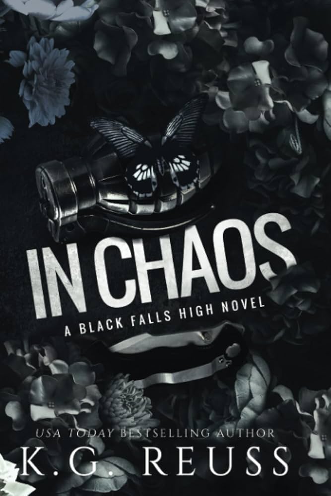 In Chaos by K. G. Reuss