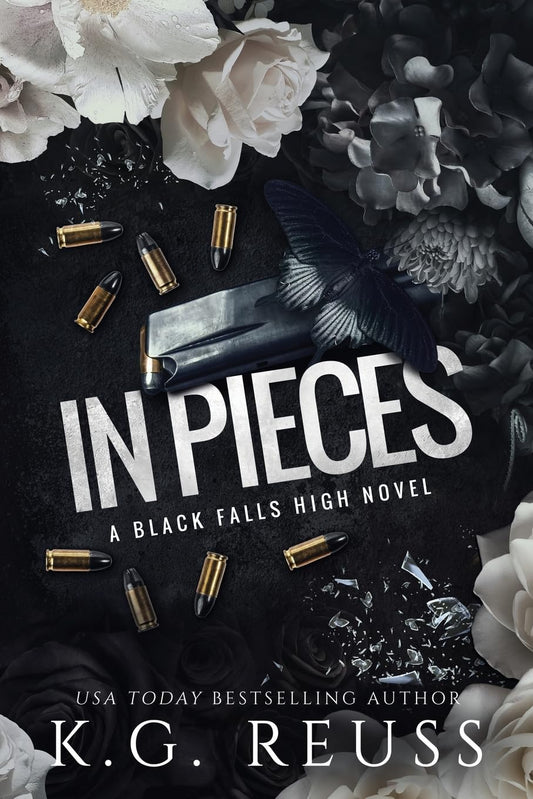 In Pieces by K. G. Reuss