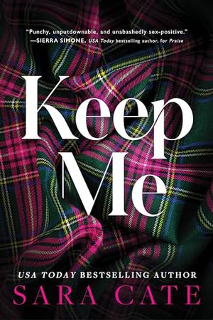 Keep Me by Sara Cate