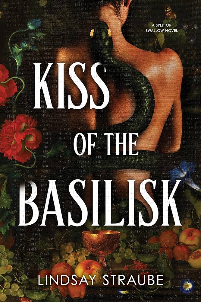 Kiss of the Basilisk by Lindsay Straube - Special Edition