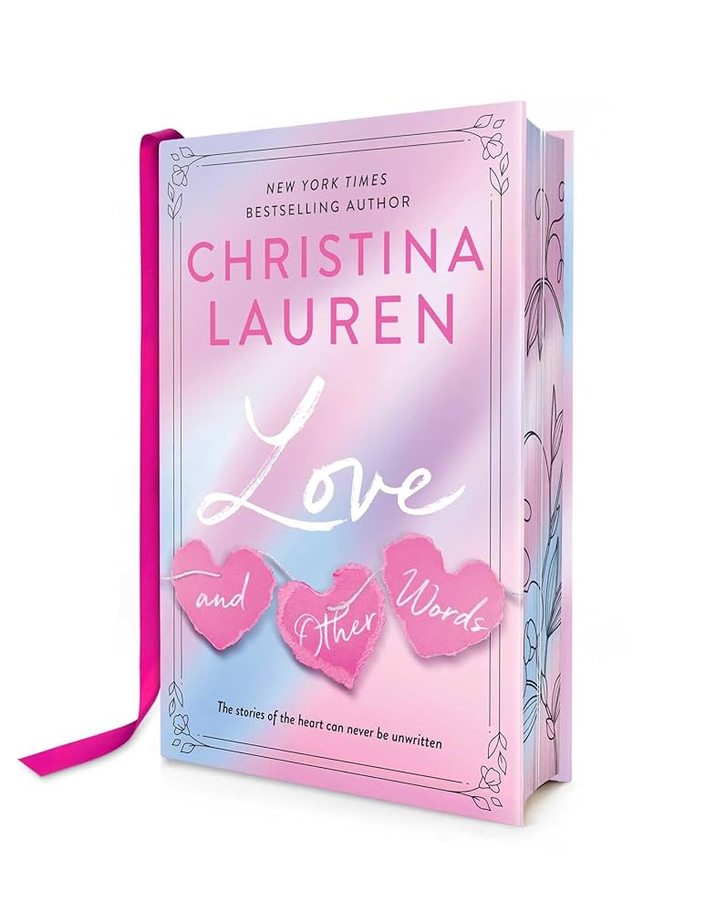 Love & Other Words by Christina Lauren - Special Edition Hardcover