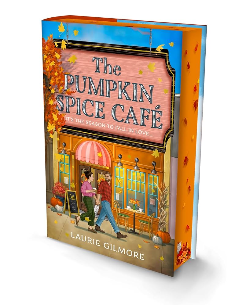 The Pumpkin Spice Café by Laurie Gilmore - Special Edition Hardcover