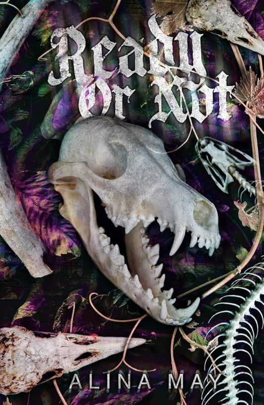Ready Or Not by Alina May - Hardcover
