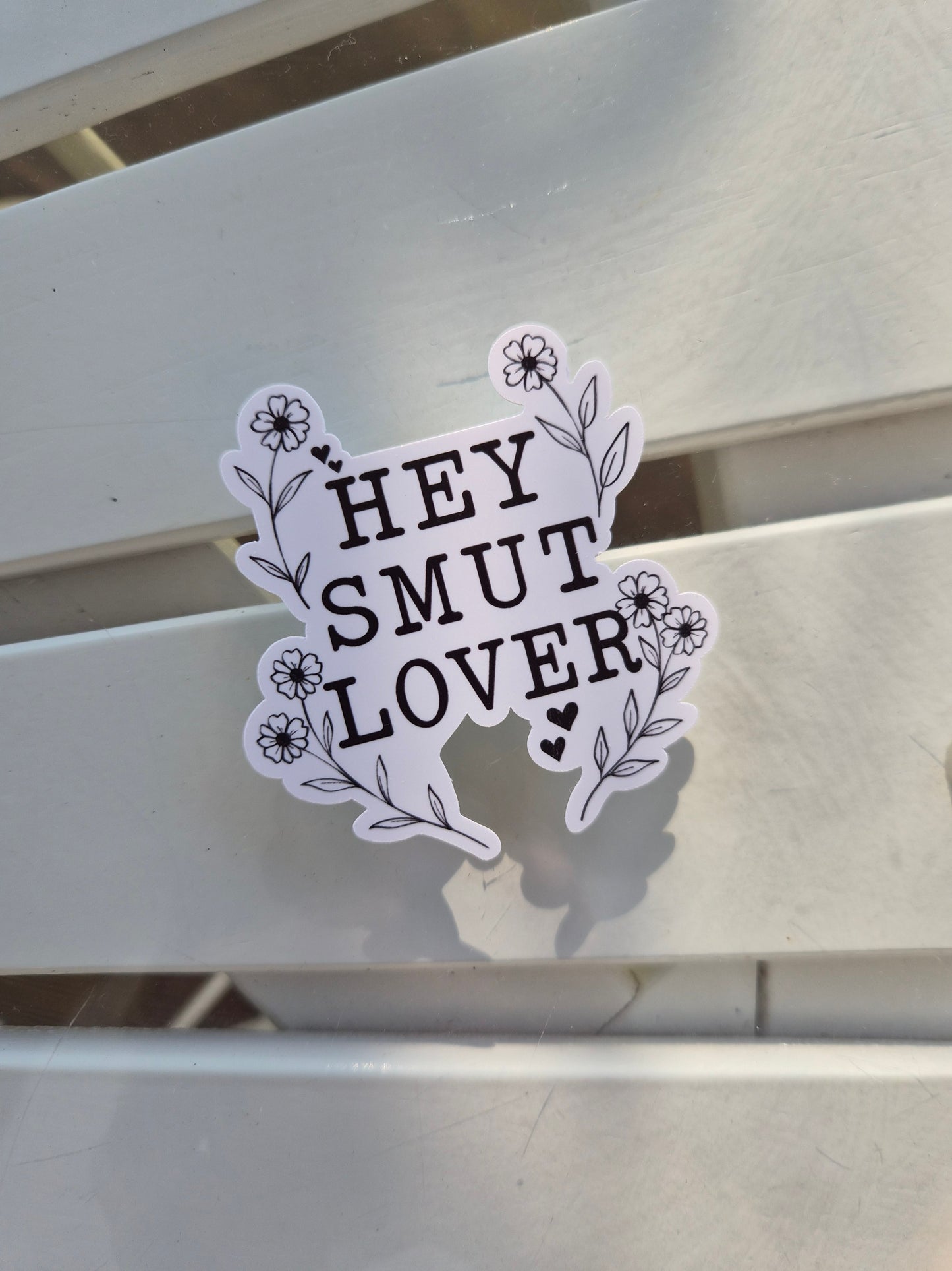 Hey Smut Lover Sticker