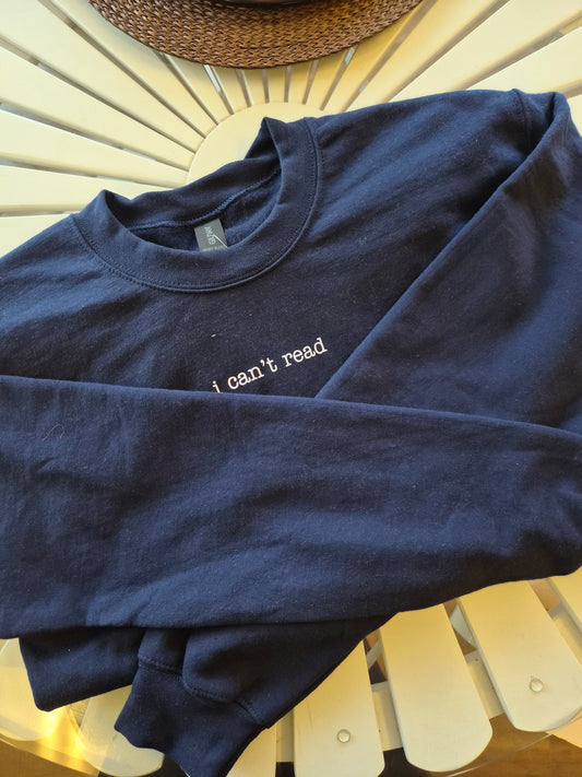 I Can't Read Sweater