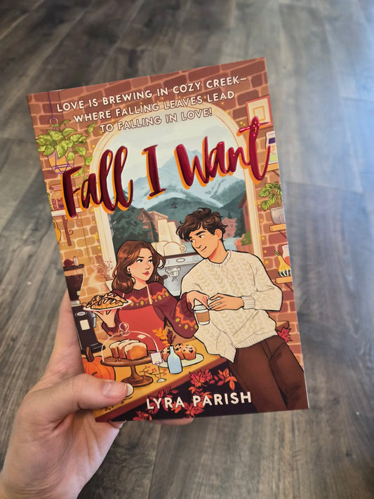 Fall I Want by Lyra Parish