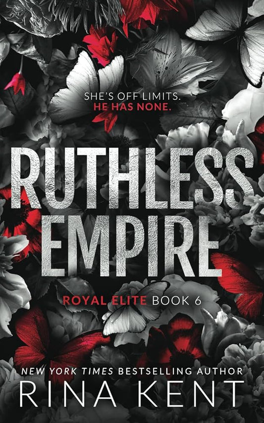 Ruthless Empire by Rina Kent - Special Edition