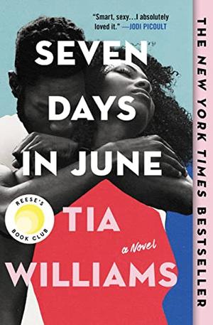 Seven Days In June by Tia Williams