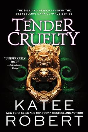 Tender Cruelty by Katee Robert