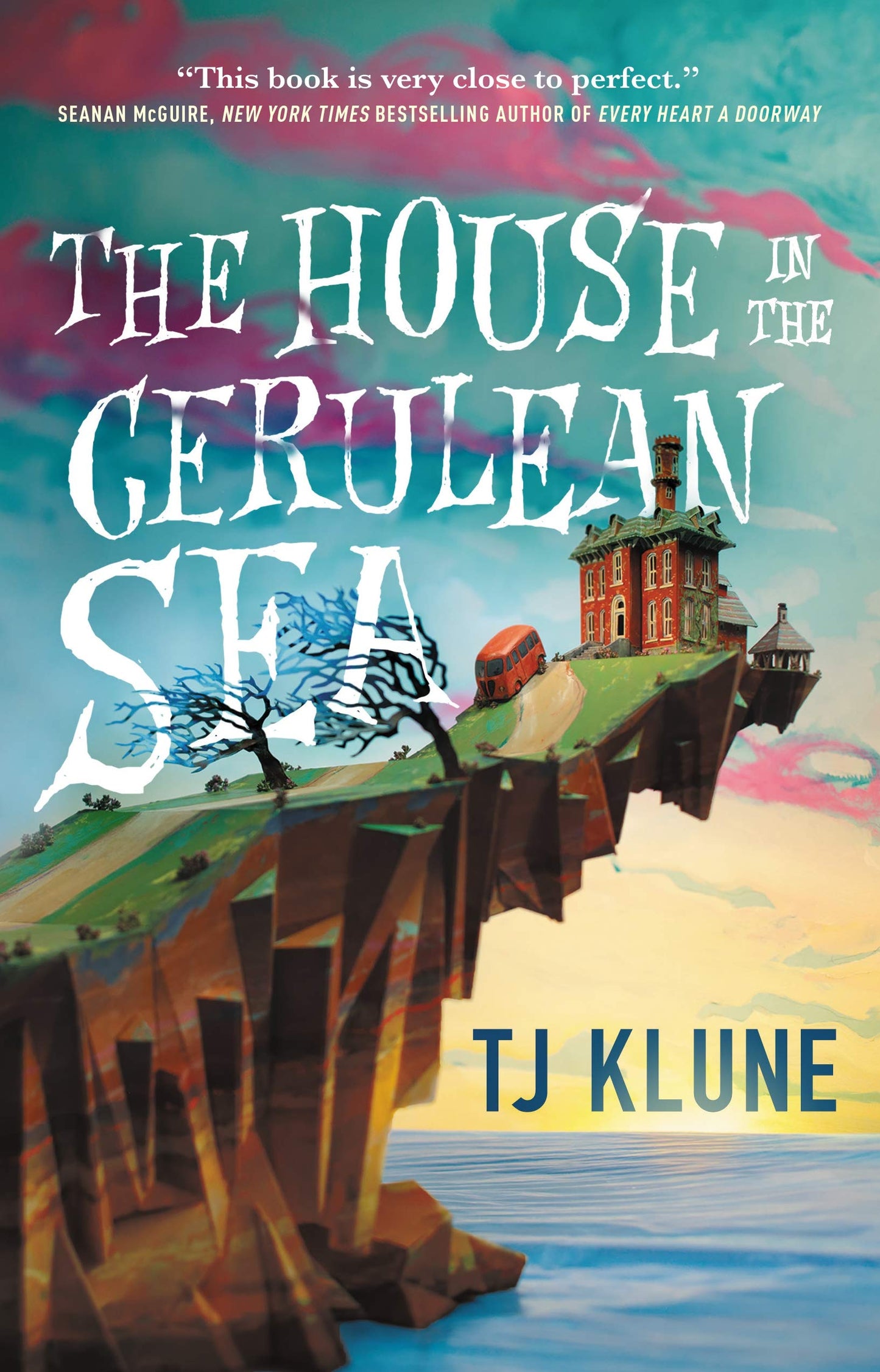 The House in the Cerulean Sea by Tj Klune