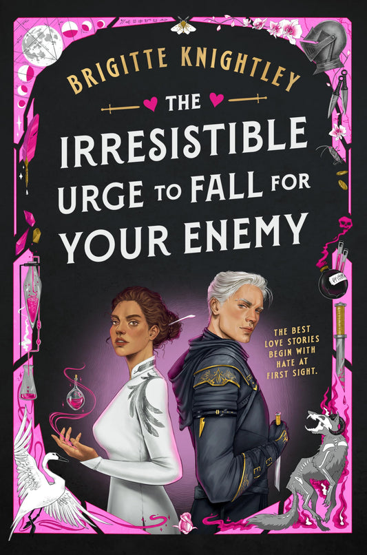 The Irresistible Urge to Fall For Your Enemy by Brigitte Knightley - Hardcover