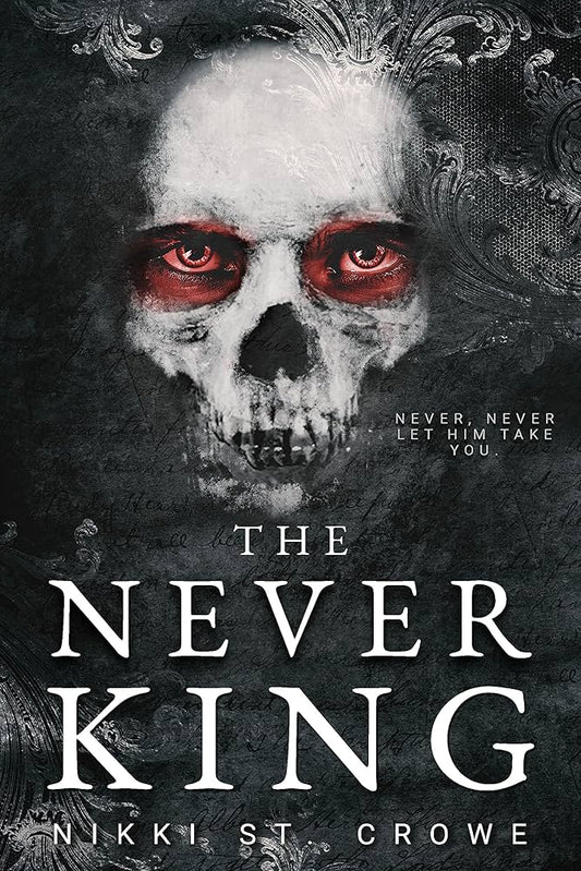 The Never King by St Crowe, Nikki