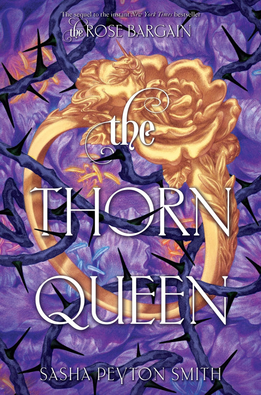 The Thorn Queen by Sasha Peyton Smith - Hardcover