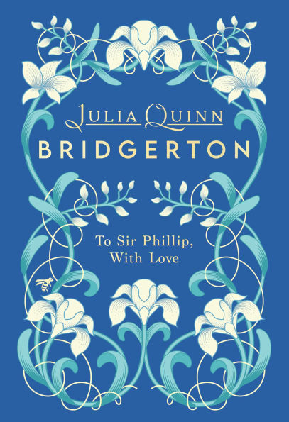 To Sir Phillip, With Love by Julia Quinn - Hardcover