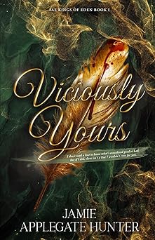 Viciously Yours by Jamie Applegate Hunter