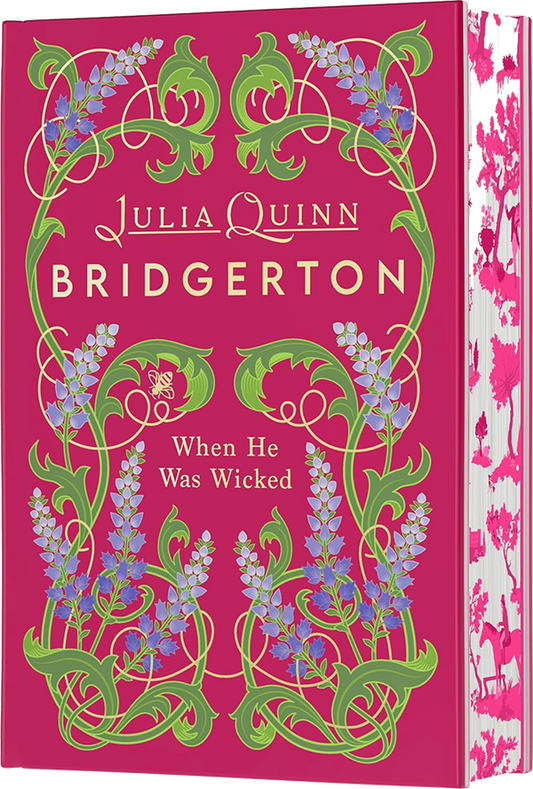 When He Was Wicked by Julia Quinn - Special Edition Hardcover
